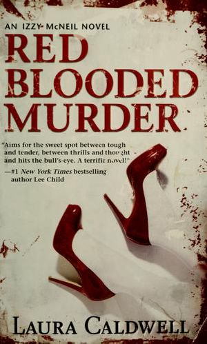 [Izzy McNeil Mystery 02] • Red Blooded Murder